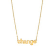 Change Necklace