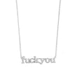 White Gold Fuck You Necklace